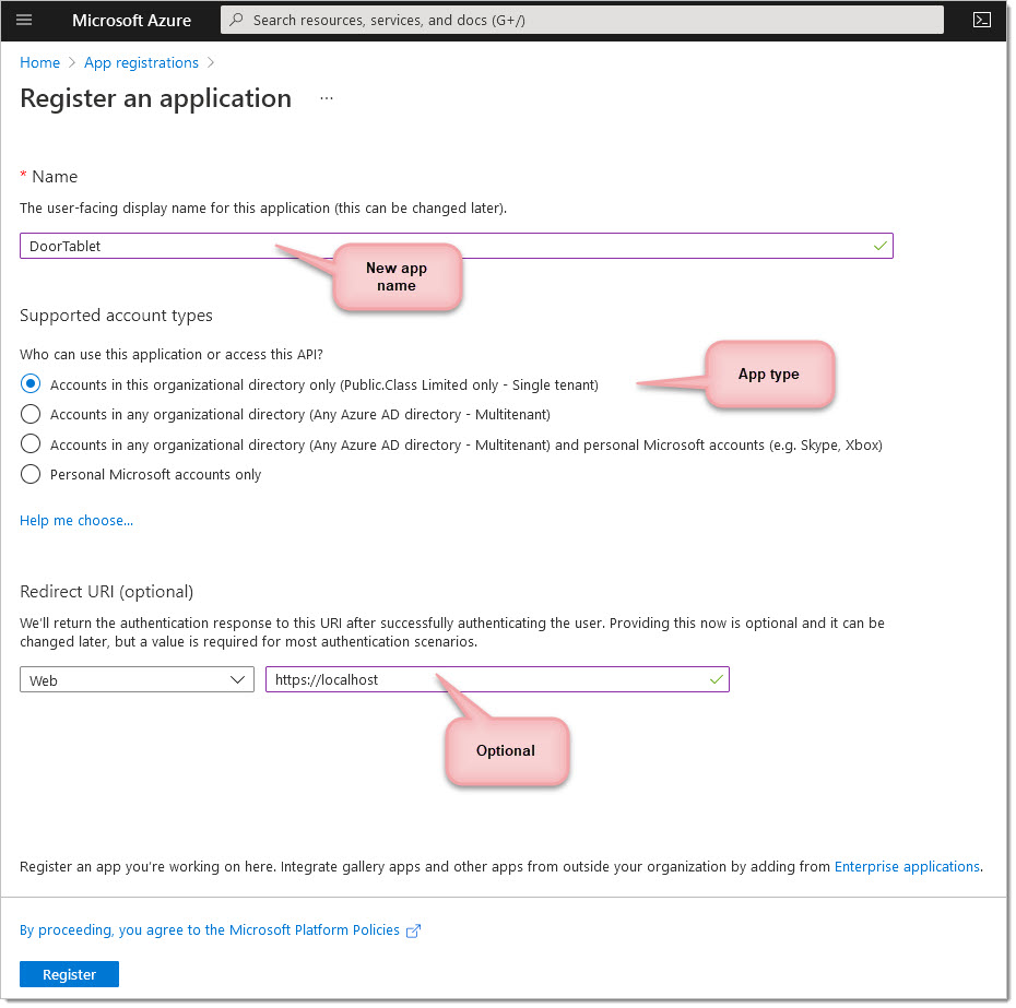 You can now name your application and choose the supported account types. You do not have to call it "Door Tablet" but we suggest you do.