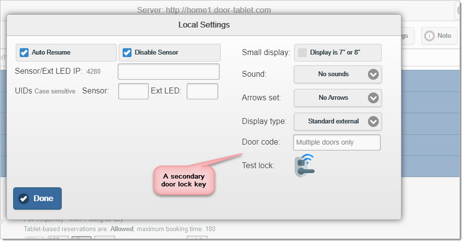 Note: If a room has more than one door entry, type the correct key on the display's Local Settings to override the data in the space record.