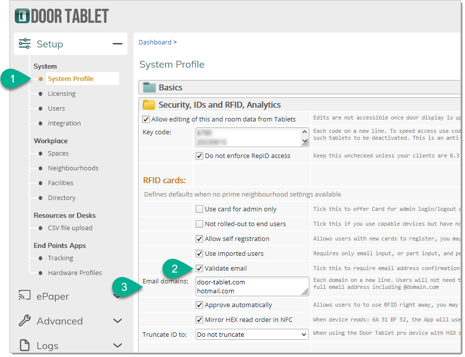 In the system profile, fill in the following fields: