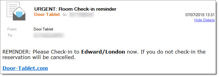 If you still have not checked in, Door Tablet sends you an urgent email to remind you to do so.