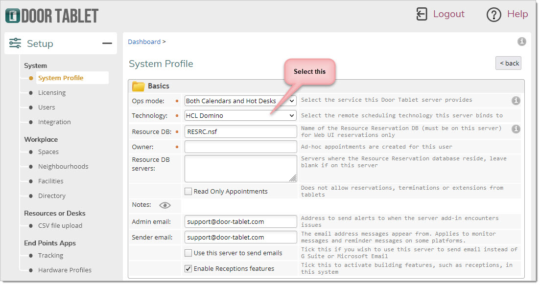 Before you can bring your meeting spaces into Door Tablet you need to update the system profile and set the technology used: