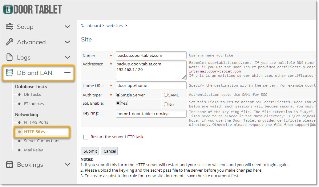 Using the Web UI, login to the dashboard, click Sites and locate the entry that covers your server. Update it with your own details, as follows: