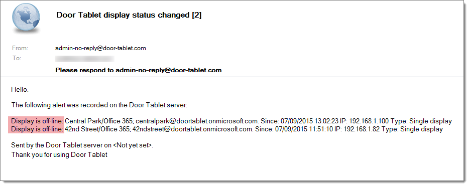 The following two images show what the alerts look like: