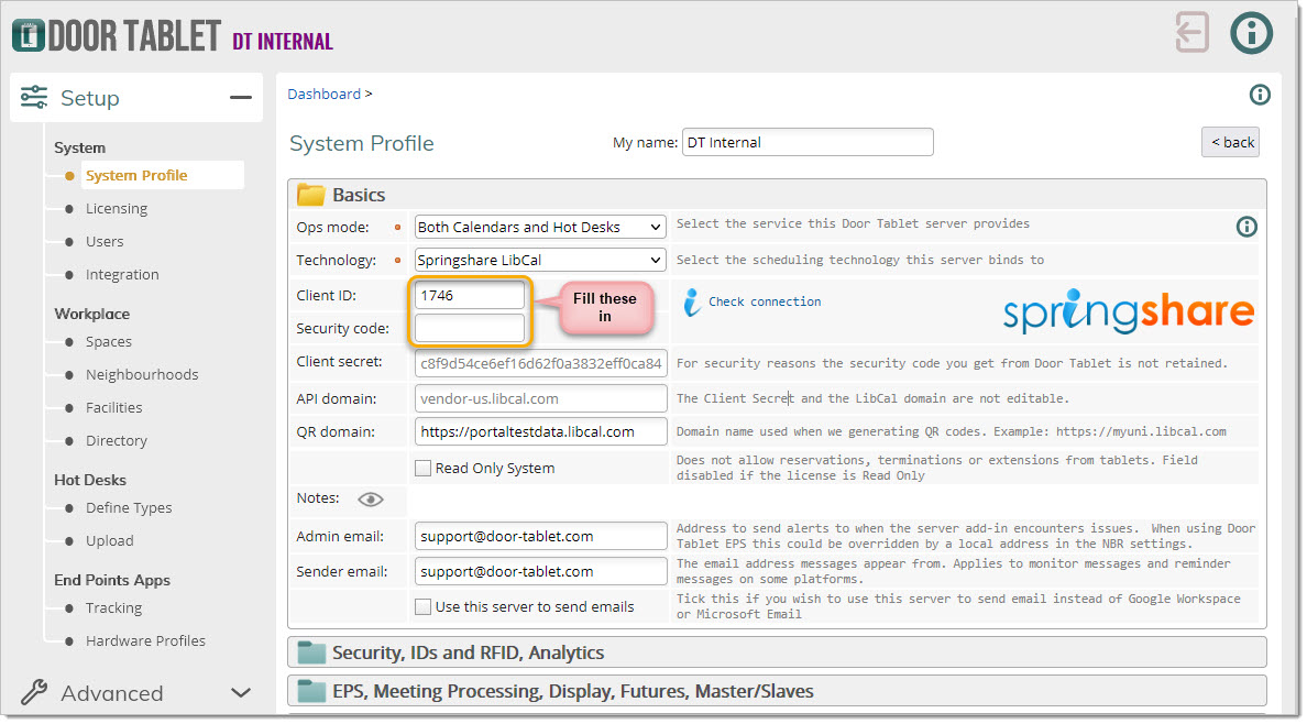 Open the Door Tablet System Profile from the WebUI dashboard. Select Springshare LibCal as the Technology. Door Tablet needs to validate the connection and set