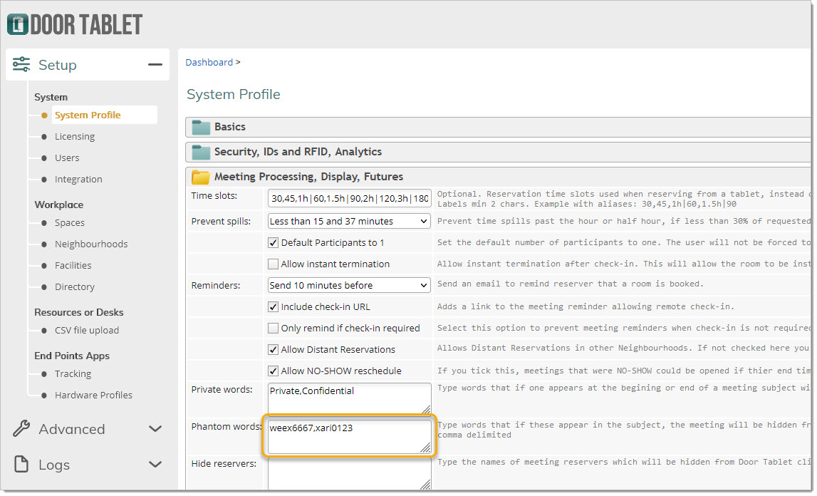 To set phantom words, open the system profile, add your phantom words, delimited by semi-colons. Phantom words adhere to a strict format but they may appear