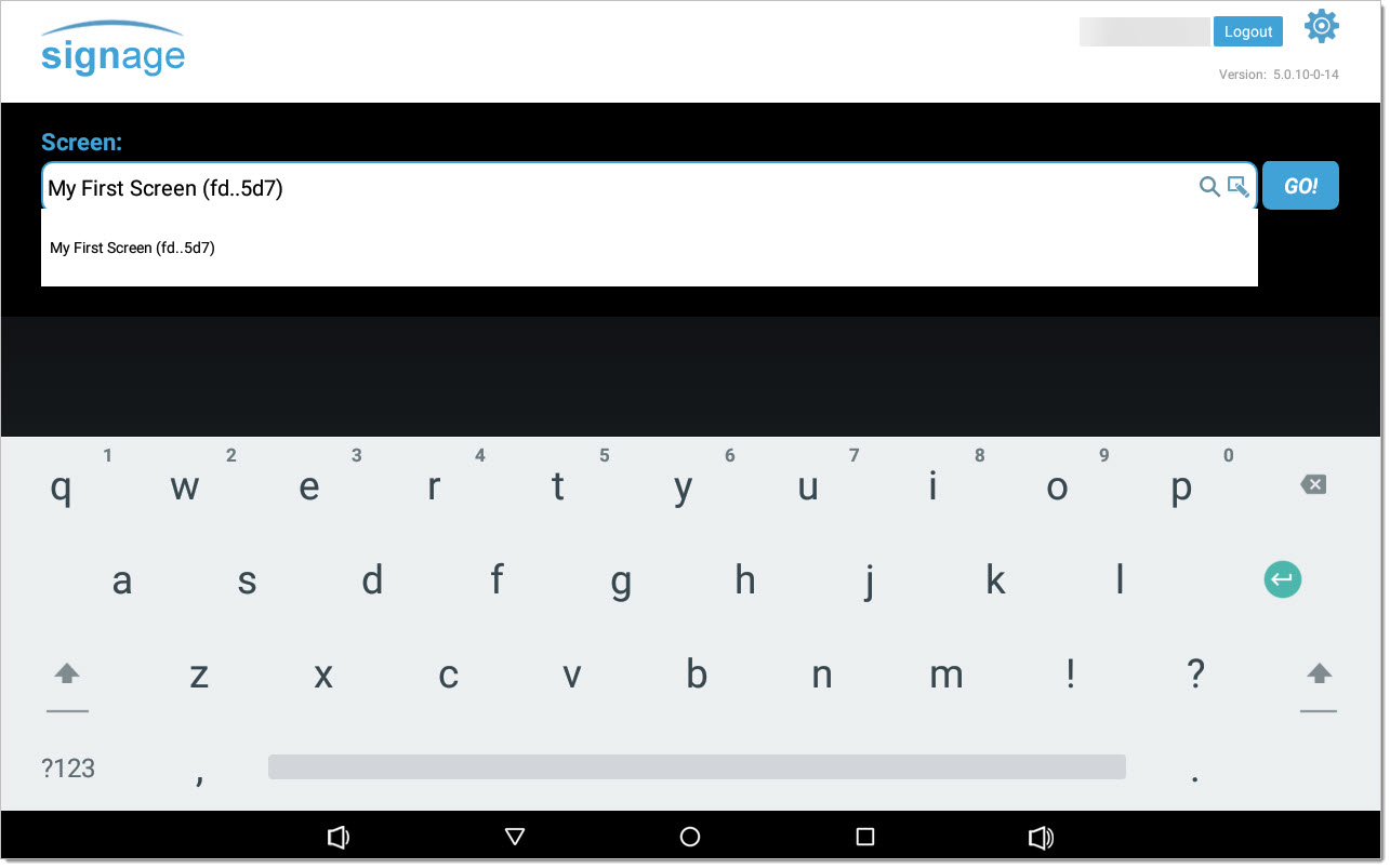 Once you login you will see the screens created in your Account, pick the one you wish: