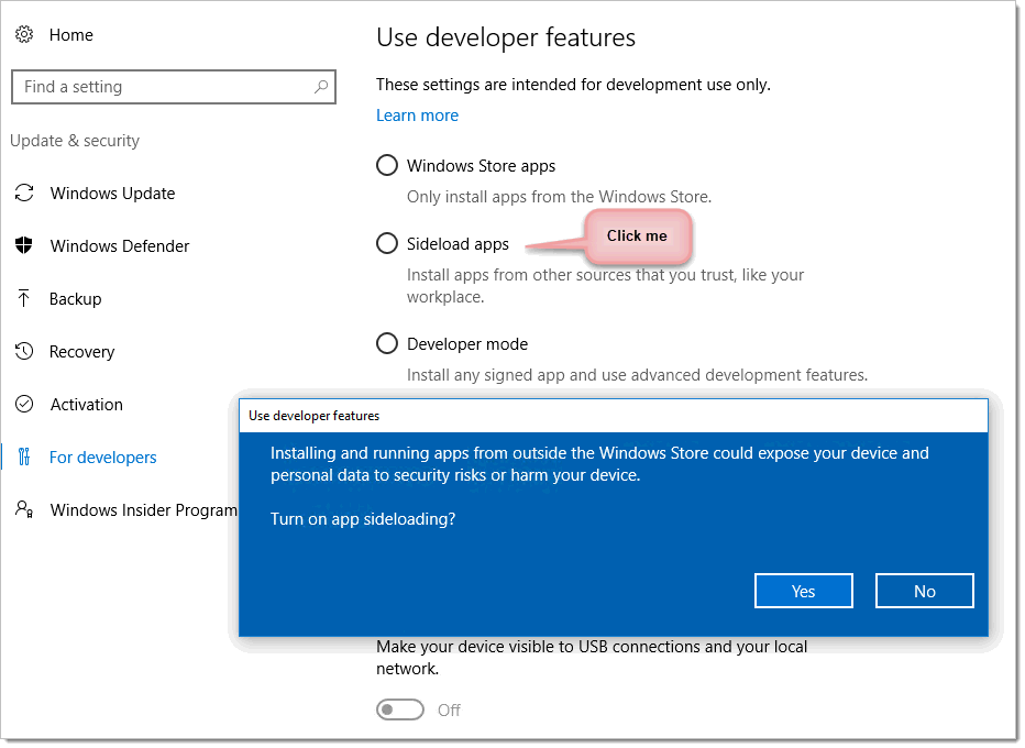 Click Yes to confirm the risks involved running an app outside the Windows Store