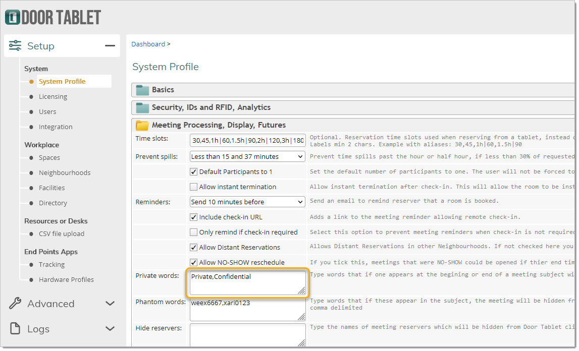 To set the privacy words, open the system profile, add your private words, delimited by semi-colons.