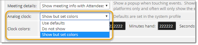 You may select to use the Default, not to show a clock or show but adjust the colors: