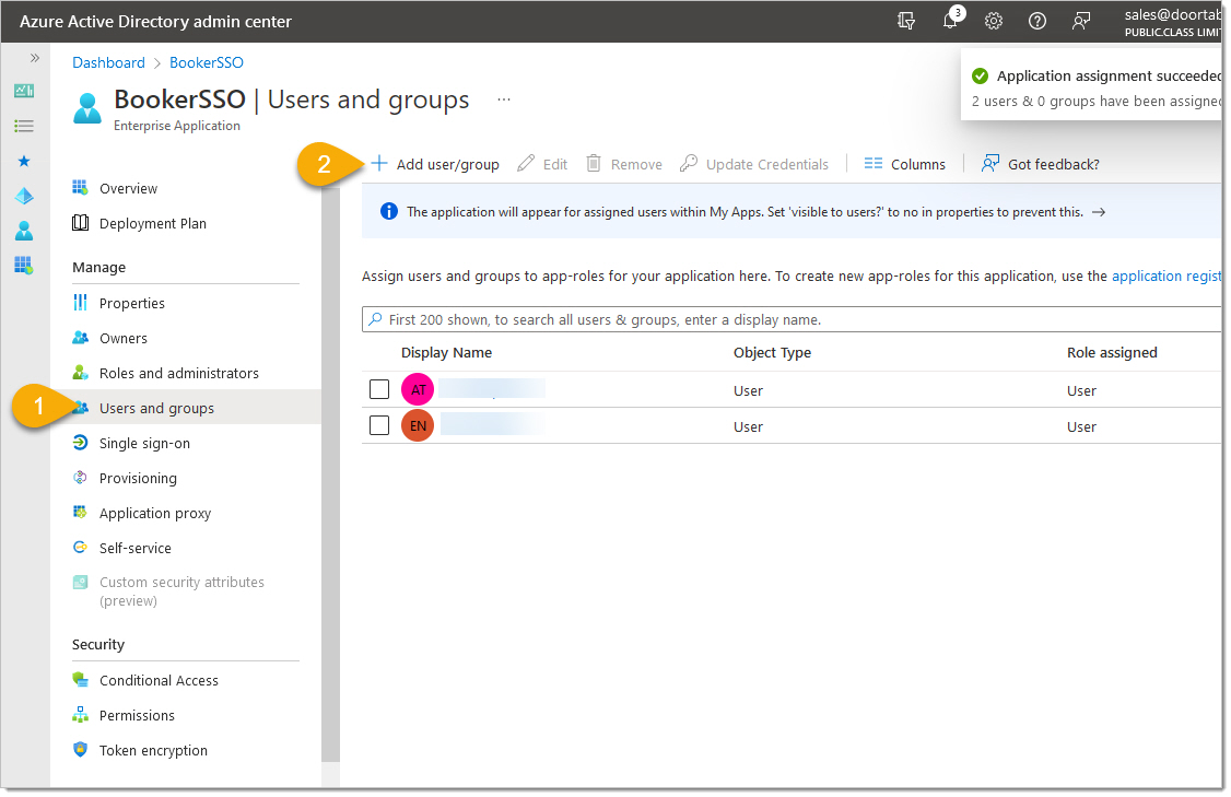Assign a users or a groups to your application so that they can authenticate:
